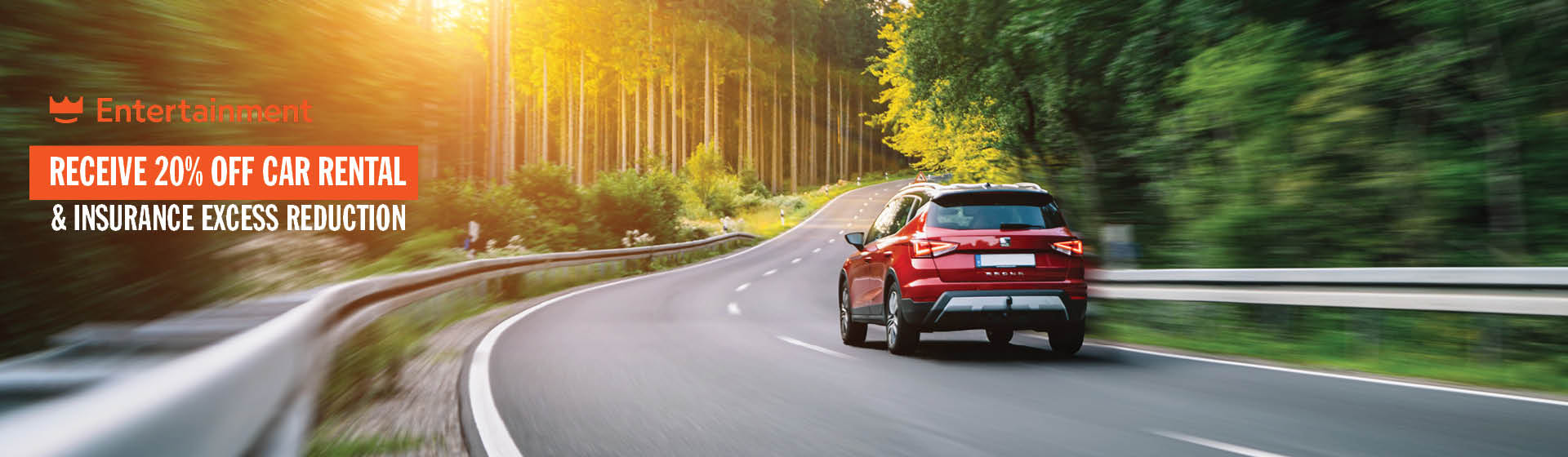 Entertainment Members Receive 20% Off Car Rental & Insurance Excess Reduction
