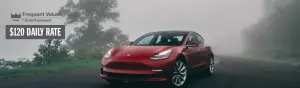 Frequent Values - Rent a Tesla for $120 a day