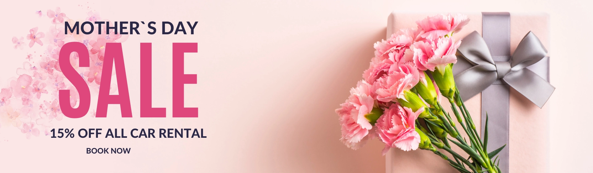 Mothers Day - 15% Off Car Rental